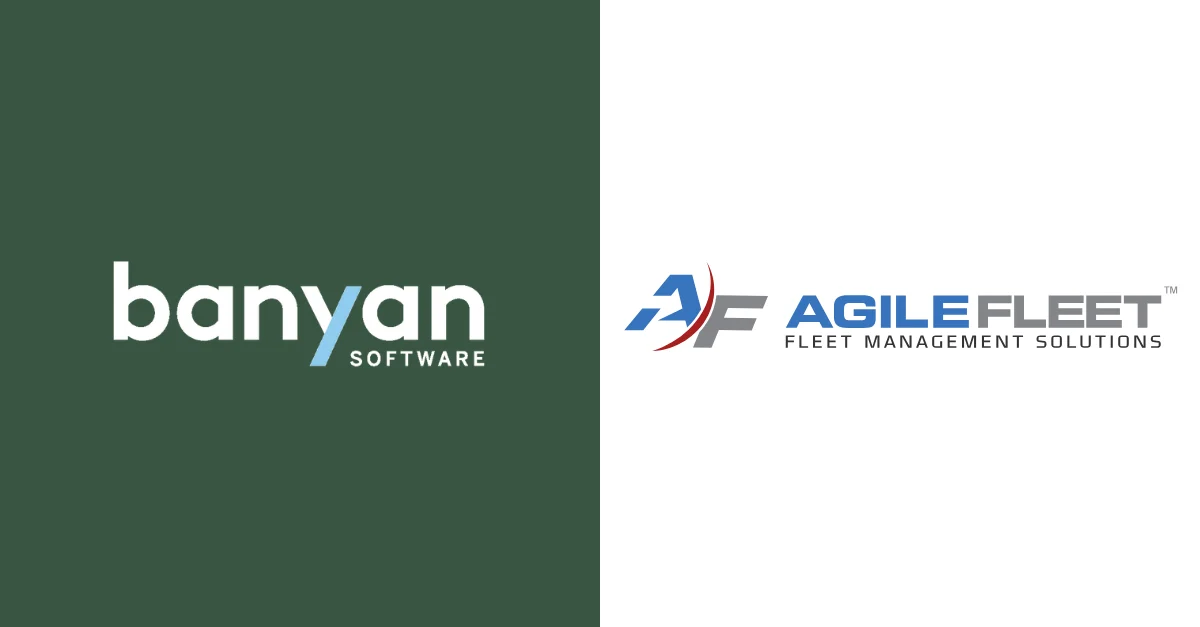 Banyan Software Acquires Agile Fleet, Inc.
