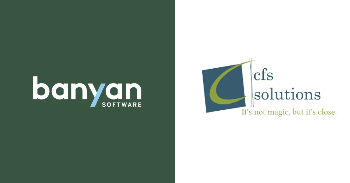 Banyan Software Acquires CFS Solutions, Expanding Financial Services Portfolio