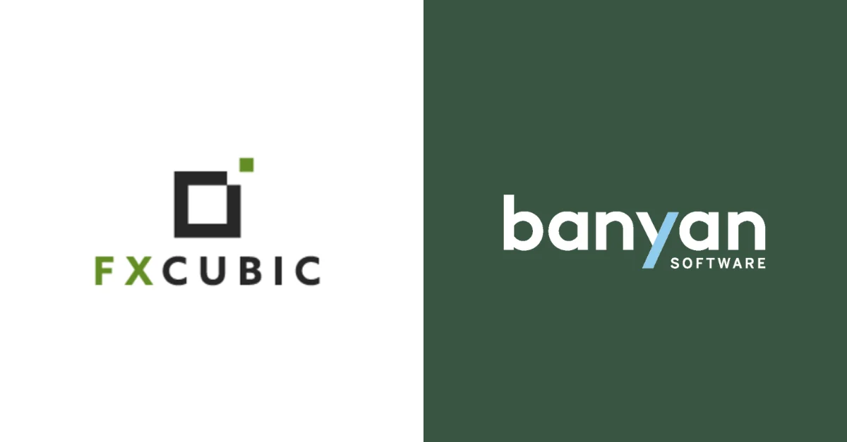 Banyan Software Announces Acquisition of FXCubic
