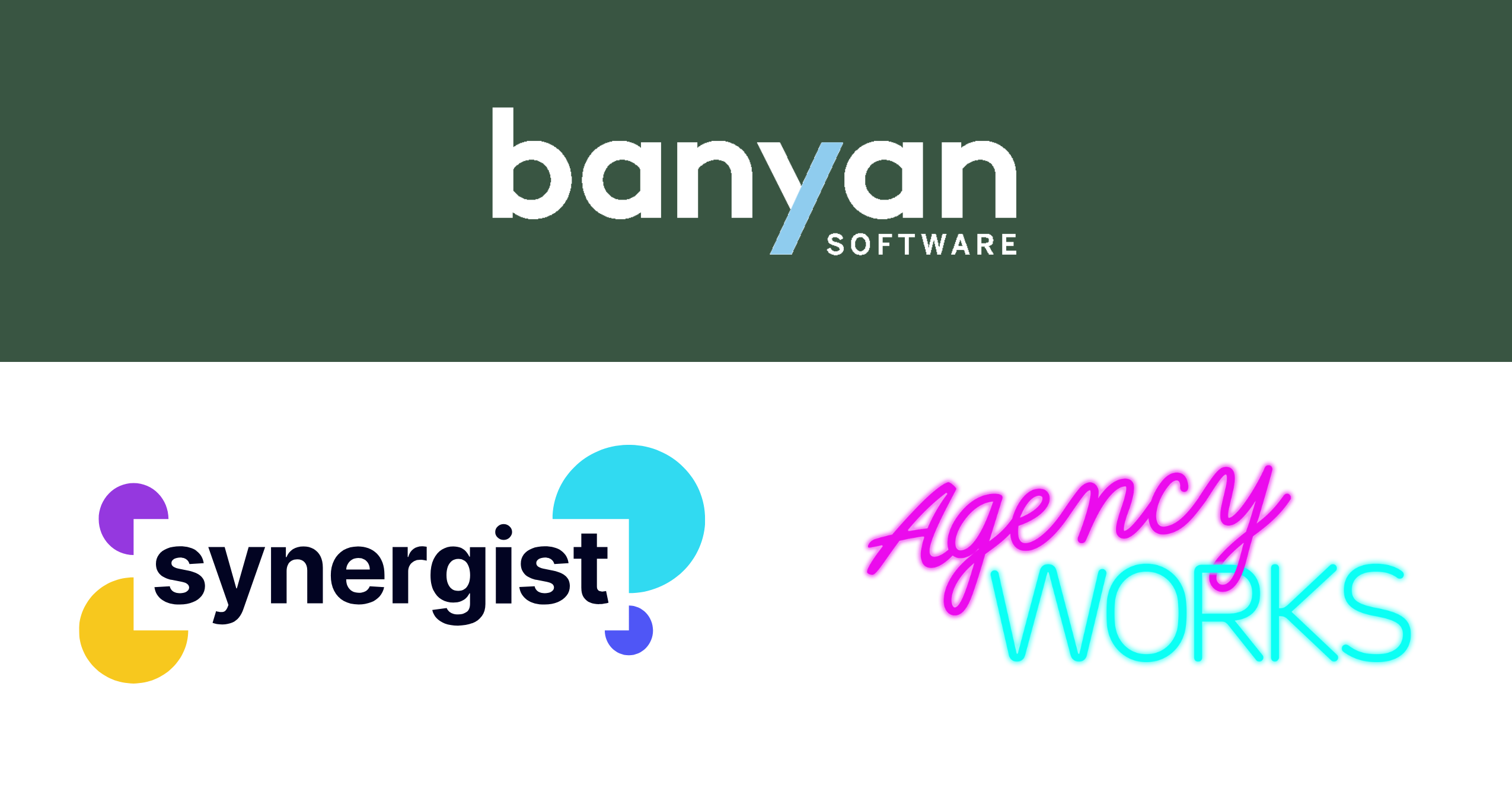 synergist + agencyworks - Banyan Software